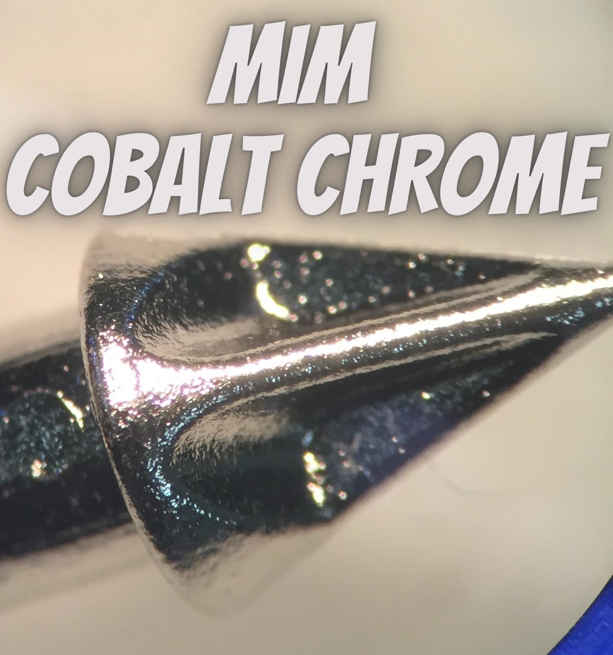 MIM Cobalt Chrome cone surface