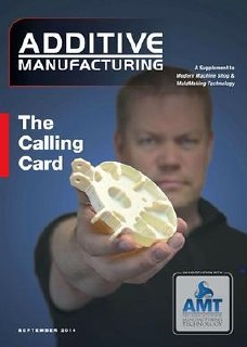 Additive Manufacturing Magazine — The Calling Card, September 2014